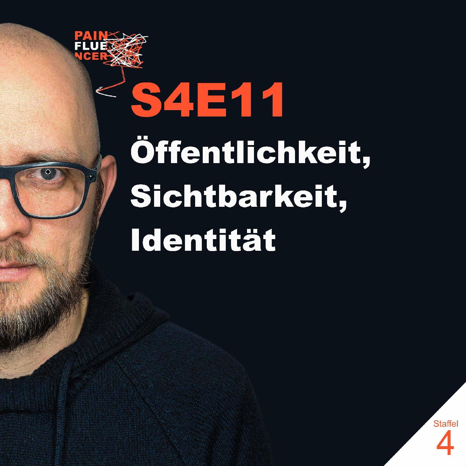 Öffentlichkeit, Sichtbarkeit, Identität [S4E11]