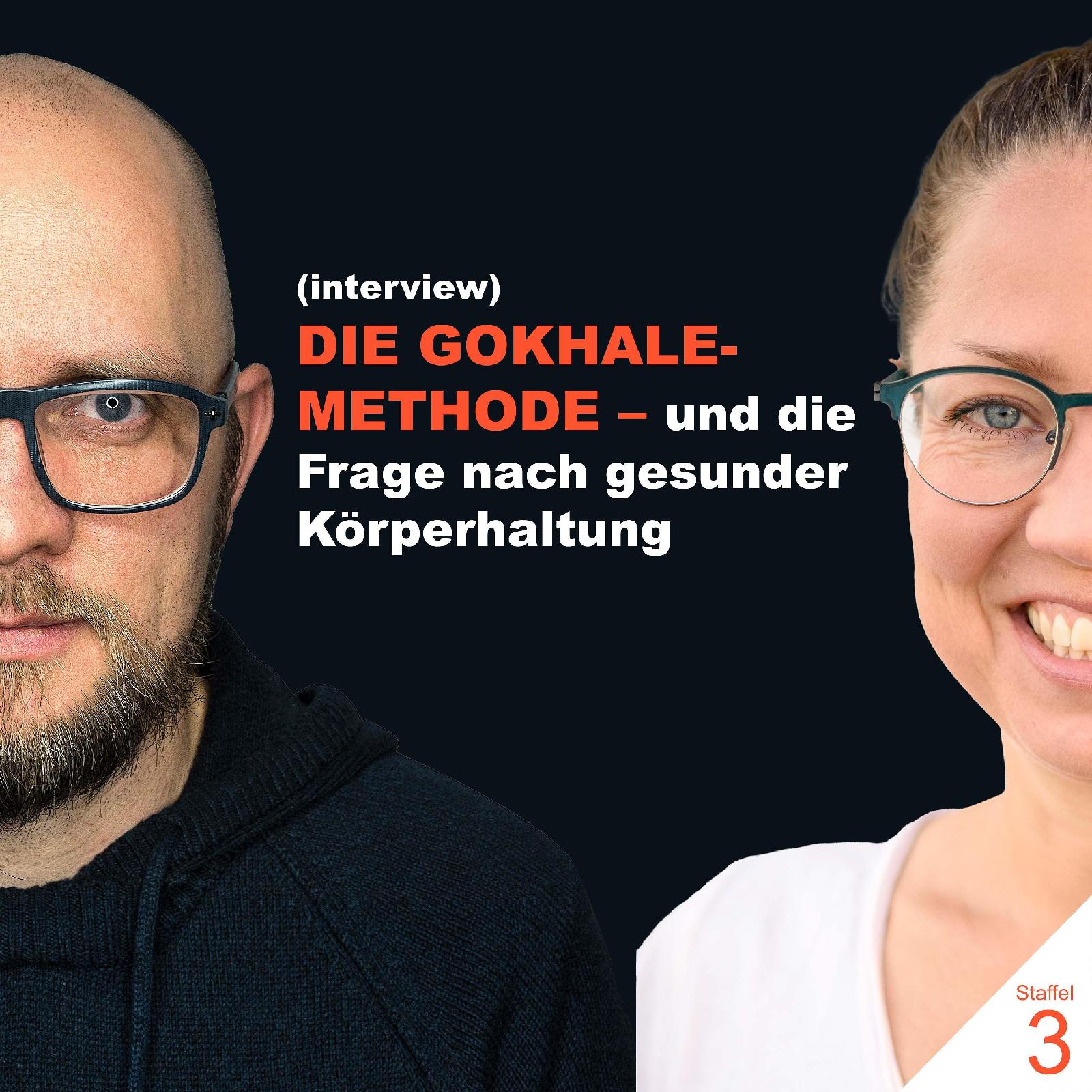 DIE GOKHALE-METHODE – und die Frage nach gesunder Körperhaltung [S3E4]